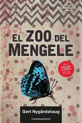 EL ZOO DEL MENGELE | 9788490349533 | NYGÅRDSHAUG, GERT | Llibres Parcir | Librería Parcir | Librería online de Manresa | Comprar libros en catalán y castellano online