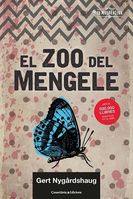 EL ZOO DEL MENGELE | 9788490349533 | NYGÅRDSHAUG, GERT | Llibres Parcir | Llibreria Parcir | Llibreria online de Manresa | Comprar llibres en català i castellà online