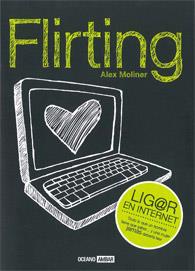 Flirting | 9788475568102 | Moliner, Alex | Llibres Parcir | Librería Parcir | Librería online de Manresa | Comprar libros en catalán y castellano online