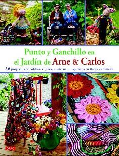 PUNTO Y GANCHILLO EN EL JARDÍN DE ARNE & CARLOS | 9788498744682 | NERJORDET, ARNE/ZACHRISSON, CARLOS | Llibres Parcir | Llibreria Parcir | Llibreria online de Manresa | Comprar llibres en català i castellà online