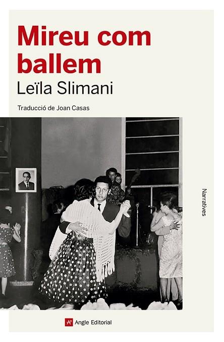 MIREU COM BALLEM | 9788419017529 | SLIMANI, LEÏLA | Llibres Parcir | Librería Parcir | Librería online de Manresa | Comprar libros en catalán y castellano online