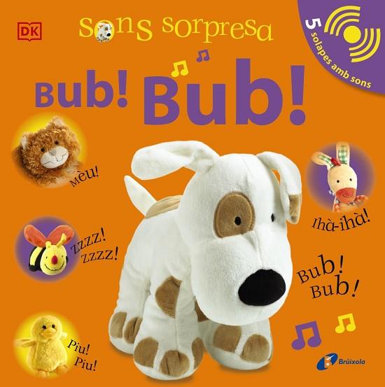 SONS SORPRESA - BUB! BUB! | 9788413490502 | SIRETT, DAWN | Llibres Parcir | Llibreria Parcir | Llibreria online de Manresa | Comprar llibres en català i castellà online