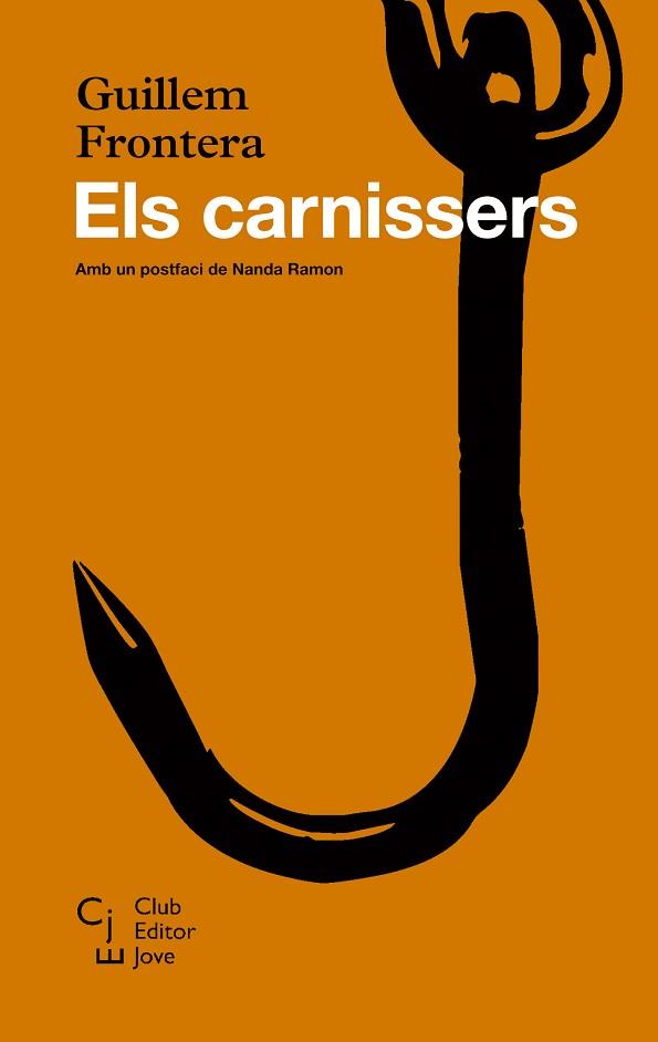 ELS CARNISSERS | 9788473292092 | FRONTERA, GUILLEM | Llibres Parcir | Librería Parcir | Librería online de Manresa | Comprar libros en catalán y castellano online