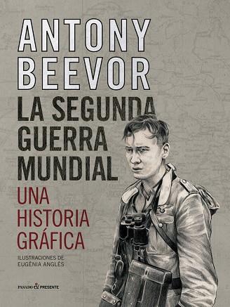 SEGUNDA GUERRA MUNDIAL,LA - UNA HISTORIA GRAFICA | 9788412138375 | BEEVOR ANTONY | Llibres Parcir | Librería Parcir | Librería online de Manresa | Comprar libros en catalán y castellano online