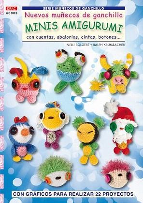 N MUÐECOS GANCHILLO MINIS AMIGURUMI | 9788498741520 | BOLGERT N | Llibres Parcir | Llibreria Parcir | Llibreria online de Manresa | Comprar llibres en català i castellà online