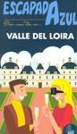 ESCAPADA AZUL VALLE DEL LOIRA | 9788480238151 | Ingelmo, Ángel | Llibres Parcir | Librería Parcir | Librería online de Manresa | Comprar libros en catalán y castellano online