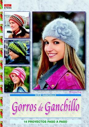 GORROS DE GANCHILLO | 9788498742343 | HUG, VERONICA | Llibres Parcir | Llibreria Parcir | Llibreria online de Manresa | Comprar llibres en català i castellà online