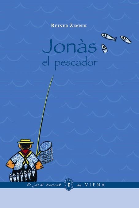 JONAS EL PESCADOR | 9788483305522 | ZIMNIK REINER | Llibres Parcir | Llibreria Parcir | Llibreria online de Manresa | Comprar llibres en català i castellà online