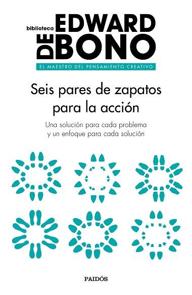 SEIS PARES DE ZAPATOS PARA LA ACCIÓN | 9788449333682 | BONO, EDWARD DE | Llibres Parcir | Librería Parcir | Librería online de Manresa | Comprar libros en catalán y castellano online