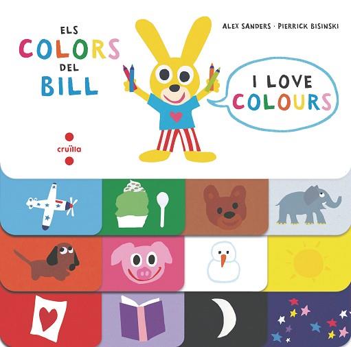ELS COLORS DEL BILL | 9788466145794 | SANDERS, ALEX/BISINKI, PIERRICK | Llibres Parcir | Llibreria Parcir | Llibreria online de Manresa | Comprar llibres en català i castellà online