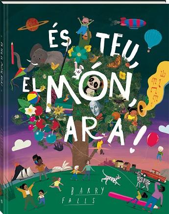 ÉS TEU, EL MÓN, ARA! | 9788418762840 | FALLS, BARRY | Llibres Parcir | Librería Parcir | Librería online de Manresa | Comprar libros en catalán y castellano online