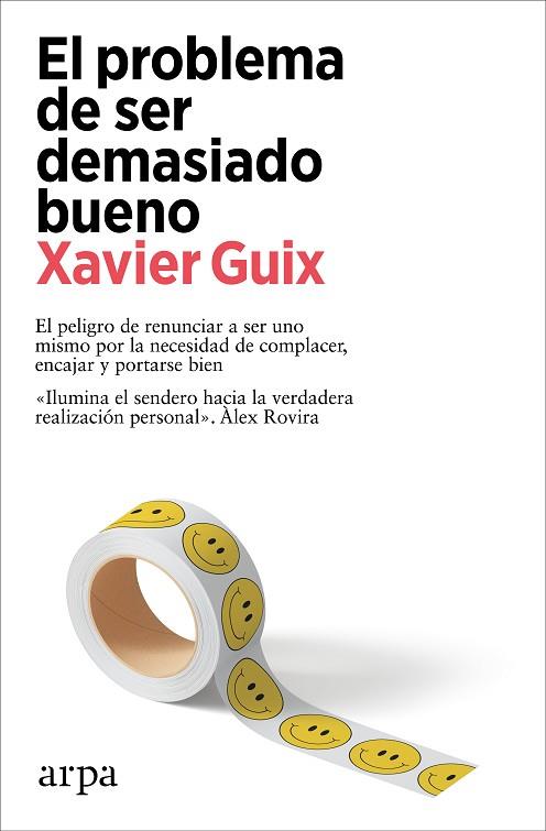 EL PROBLEMA DE SER DEMASIADO BUENO | 9788419558534 | GUIX, XAVIER | Llibres Parcir | Llibreria Parcir | Llibreria online de Manresa | Comprar llibres en català i castellà online