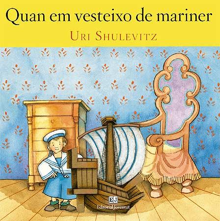 QUAN EM VESTEIXO DE MARINER | 9788426137746 | URI SHULEVITZ | Llibres Parcir | Librería Parcir | Librería online de Manresa | Comprar libros en catalán y castellano online