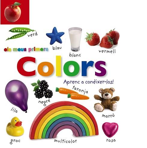 ELS MEUS PRIMERS COLORS. APRENC A CONÈIXER-LOS! | 9788499066554 | VV. AA. | Llibres Parcir | Librería Parcir | Librería online de Manresa | Comprar libros en catalán y castellano online