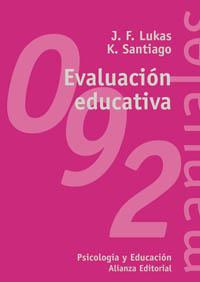 EVALUACION EDUCATIVA | 9788420647418 | LUKAS - SANTIAGO | Llibres Parcir | Llibreria Parcir | Llibreria online de Manresa | Comprar llibres en català i castellà online