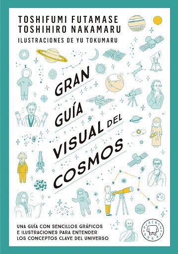 GRAN GUÍA VISUAL DEL COSMOS | 9788419172396 | FUTAMASE, TOSHIFUMI/NAKAMARU, TOSHIMIRO | Llibres Parcir | Llibreria Parcir | Llibreria online de Manresa | Comprar llibres en català i castellà online