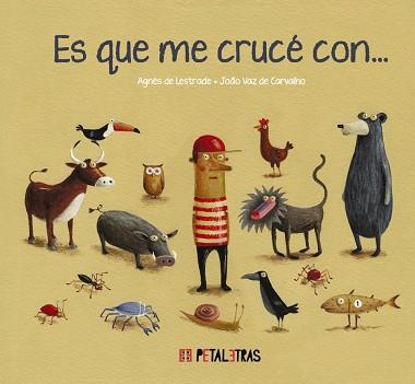 ES QUE ME CRUCÉ CON... | 9788419893086 | DE LESTRADE, AGNÈS | Llibres Parcir | Llibreria Parcir | Llibreria online de Manresa | Comprar llibres en català i castellà online