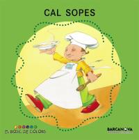 CAL SOPES | 9788448914134 | Llibres Parcir | Llibreria Parcir | Llibreria online de Manresa | Comprar llibres en català i castellà online