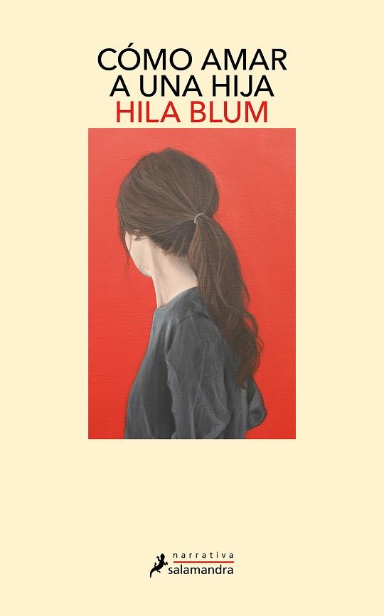 CÓMO AMAR A UNA HIJA | 9788419346353 | BLUM, HILA | Llibres Parcir | Librería Parcir | Librería online de Manresa | Comprar libros en catalán y castellano online