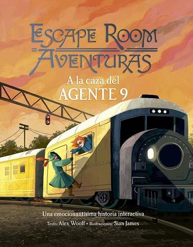 ESCAPE ROOM AVENTURAS. A LA CAZA DEL AGENTE 9 | 9788491456742 | WOOLF, ALEX | Llibres Parcir | Llibreria Parcir | Llibreria online de Manresa | Comprar llibres en català i castellà online