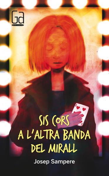 SIS CORS A L'ALTRA BANDA DEL MIRALL | 9788466137683 | SAMPERE I MARTÍ, JOSEP | Llibres Parcir | Llibreria Parcir | Llibreria online de Manresa | Comprar llibres en català i castellà online