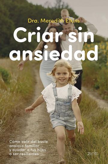 CRIAR SIN ANSIEDAD | 9788408324164 | DRA. MEREDITH ELKINS | Llibres Parcir | Llibreria Parcir | Llibreria online de Manresa | Comprar llibres en català i castellà online