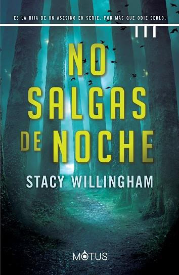 NO SALGAS DE NOCHE | 9788418711404 | WILLINGHAM, STACY | Llibres Parcir | Librería Parcir | Librería online de Manresa | Comprar libros en catalán y castellano online