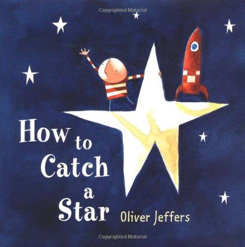 HOW TO CATCH A STAR | 9780007150342 | JEFFERS, OLIVER | Llibres Parcir | Llibreria Parcir | Llibreria online de Manresa | Comprar llibres en català i castellà online