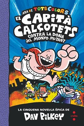 C-CC.5 EL CAPITA CALÇOTETS CONTRA LA DON | 9788466150989 | PILKEY, DAV | Llibres Parcir | Librería Parcir | Librería online de Manresa | Comprar libros en catalán y castellano online