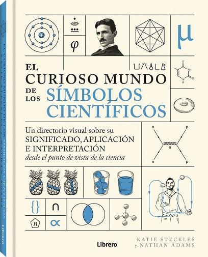 CURIOSO MUNDO DE LOS SIMBOLOS CIENTIFICOS, EL | 9788411540391 | STECKLES, KATIE | Llibres Parcir | Llibreria Parcir | Llibreria online de Manresa | Comprar llibres en català i castellà online