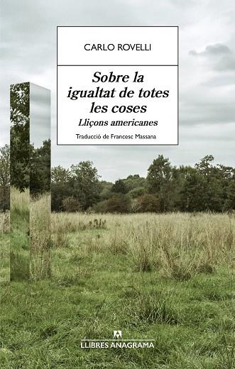 SOBRE LA IGUALTAT DE TOTES LES COSES | 9788433951021 | ROVELLI, CARLO | Llibres Parcir | Llibreria Parcir | Llibreria online de Manresa | Comprar llibres en català i castellà online