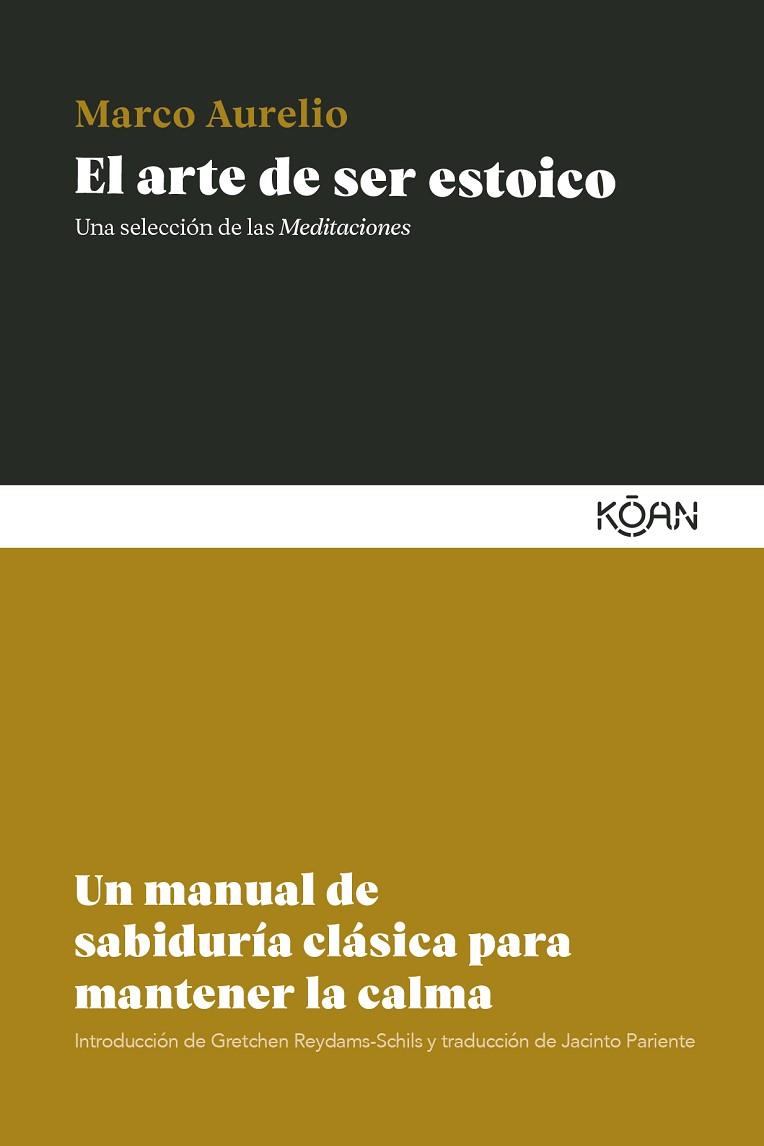 EL ARTE DE SER ESTOICO | 9788410358485 | MARCO AURELIO | Llibres Parcir | Llibreria Parcir | Llibreria online de Manresa | Comprar llibres en català i castellà online