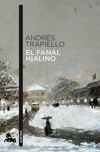 EL FANAL HIALINO | 9788423345366 | ANDRES TRAPIELLO | Llibres Parcir | Llibreria Parcir | Llibreria online de Manresa | Comprar llibres en català i castellà online
