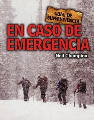 EN CASO DE EMERGENCIA GUIA SUPERVIVENCIA | 9788415053149 | CHAMPION NEIL | Llibres Parcir | Librería Parcir | Librería online de Manresa | Comprar libros en catalán y castellano online