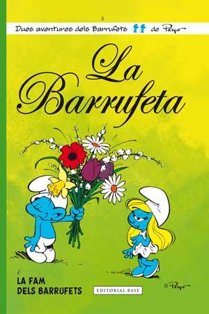 La Barrufeta | 9788415267560 | Culliford "Peyo", Pierre | Llibres Parcir | Llibreria Parcir | Llibreria online de Manresa | Comprar llibres en català i castellà online