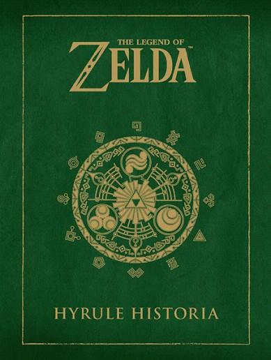 THE LEGEND OF ZELDA: HYRULE HISTORIA | 9788467913019 | MIYAMOTO, SHIGERU / AONUMA, EIJI / HIMEKAWA, AKIRA | Llibres Parcir | Llibreria Parcir | Llibreria online de Manresa | Comprar llibres en català i castellà online