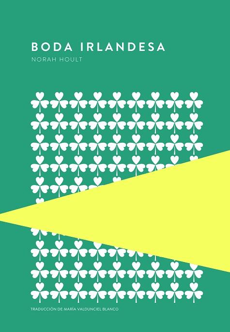 BODA IRLANDESA | 9789992076835 | HOULT, NORAH | Llibres Parcir | Llibreria Parcir | Llibreria online de Manresa | Comprar llibres en català i castellà online
