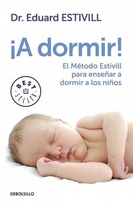 ¡A dormir! | 9788499897219 | ESTIVILL,EDUARD | Llibres Parcir | Librería Parcir | Librería online de Manresa | Comprar libros en catalán y castellano online