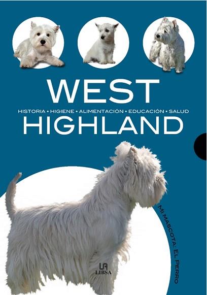 WEST HIGHLAND | 9788466213141 | VILLAHIZAN, JAVIER | Llibres Parcir | Librería Parcir | Librería online de Manresa | Comprar libros en catalán y castellano online