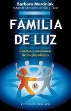 Familia de Luz, La | 9788497779005 | MARCINIAK, BARBARA | Llibres Parcir | Librería Parcir | Librería online de Manresa | Comprar libros en catalán y castellano online