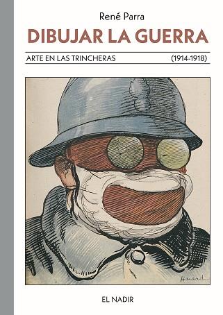 DIBUJAR LA GUERRA | 9788412606850 | PARRA LAMBÍES, RENÉ | Llibres Parcir | Librería Parcir | Librería online de Manresa | Comprar libros en catalán y castellano online