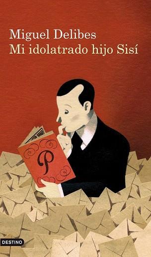 MI IDOLATRADO HIJO SISI | 9788423344154 | MIGUEL DELIBES | Llibres Parcir | Llibreria Parcir | Llibreria online de Manresa | Comprar llibres en català i castellà online