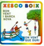 XESCO BOIX - BON VENT CD | 8425845002330 | Llibres Parcir | Librería Parcir | Librería online de Manresa | Comprar libros en catalán y castellano online