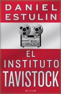 EL INSTITUTO TAVISTOCK no ficcion | 9788466647502 | DANIEL ESTULIN | Llibres Parcir | Librería Parcir | Librería online de Manresa | Comprar libros en catalán y castellano online