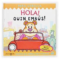 HOLA QUIN EMBUS | 9788466110433 | Llibres Parcir | Llibreria Parcir | Llibreria online de Manresa | Comprar llibres en català i castellà online