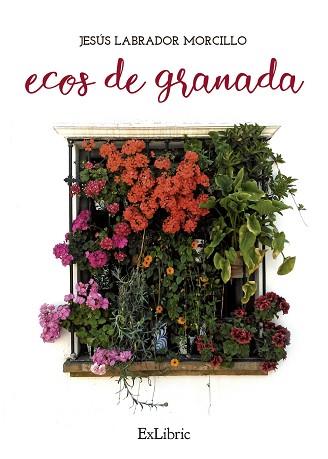 ECOS DE GRANADA | PODI74271 | JESÚS LABRADOR MORCILLO | Llibres Parcir | Llibreria Parcir | Llibreria online de Manresa | Comprar llibres en català i castellà online