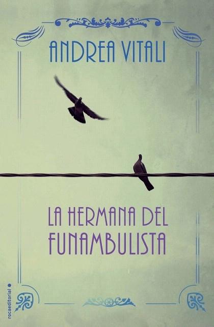 LA HERMANA DEL FUNAMBULISTA | 9788499185620 | VITALI, ANDREA | Llibres Parcir | Llibreria Parcir | Llibreria online de Manresa | Comprar llibres en català i castellà online