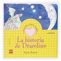 LA HISTORIA DE DRACOLINO cuentos para sentir | 9788467502572 | IBARROLA BEGONA | Llibres Parcir | Llibreria Parcir | Llibreria online de Manresa | Comprar llibres en català i castellà online