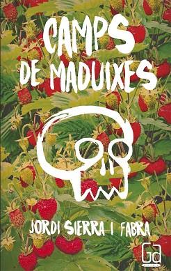 CAMPS DE MADUIXES | 9788466141116 | SIERRA I FABRA, JORDI | Llibres Parcir | Llibreria Parcir | Llibreria online de Manresa | Comprar llibres en català i castellà online
