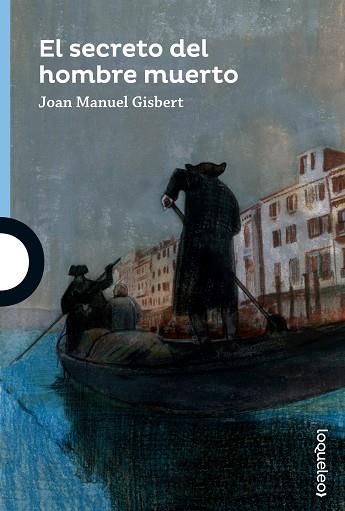 EL SECRETO DEL HOMBRE MUERTO | 9788491221326 | GISBERT, JOAN MANUEL | Llibres Parcir | Librería Parcir | Librería online de Manresa | Comprar libros en catalán y castellano online